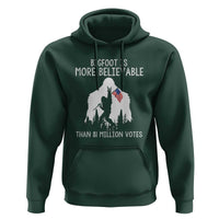 Bigfoot Is More Believable Than 81 Million Votes Hoodie Patriotic Design