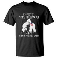 Bigfoot Is More Believable Than 81 Million Votes T Shirt Patriotic Design - Wonder Print Shop