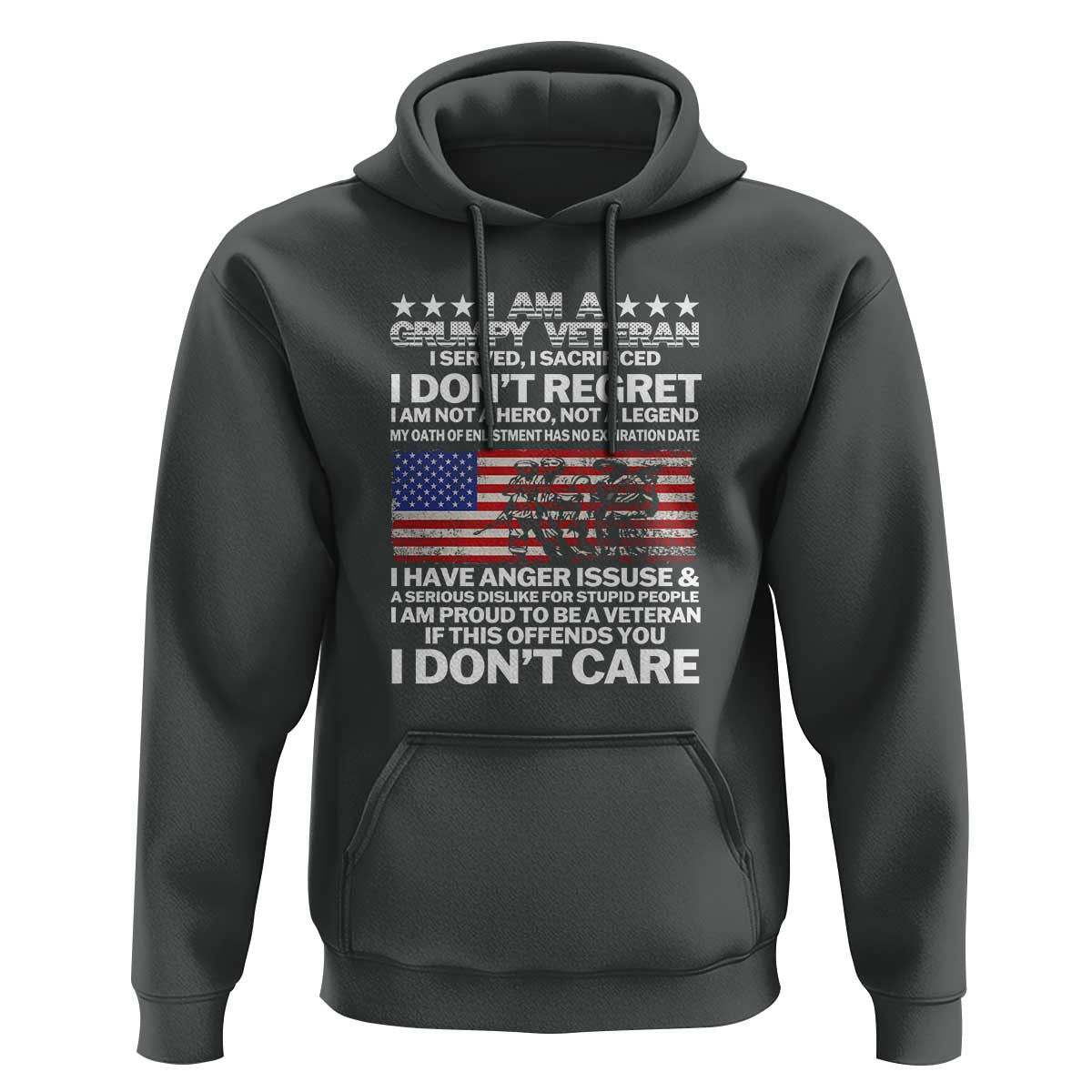 I Am a Grumpy Veteran Hoodie Proud Military Veteran - Don't Care Patriotic