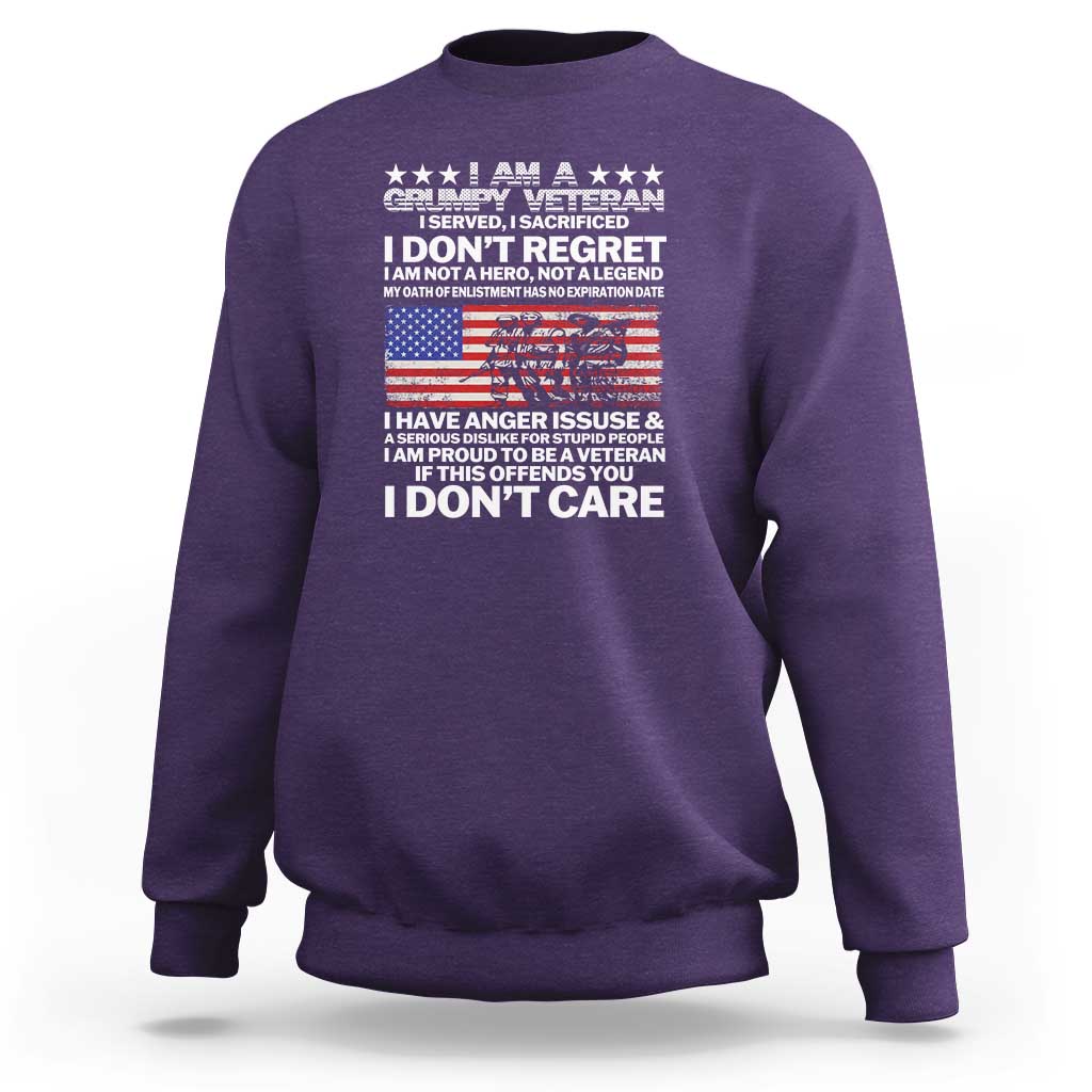 I Am a Grumpy Veteran Sweatshirt Proud Military Veteran - Don't Care Patriotic - Wonder Print Shop