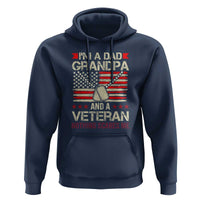 I'm a Dad, Grandpa, and Veteran Hoodie Nothing Scares Me - Proud Military Father's Day