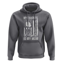 My Favorite Veteran Is My Mom Hoodie Proud US Flag Military Tribute to Mothers