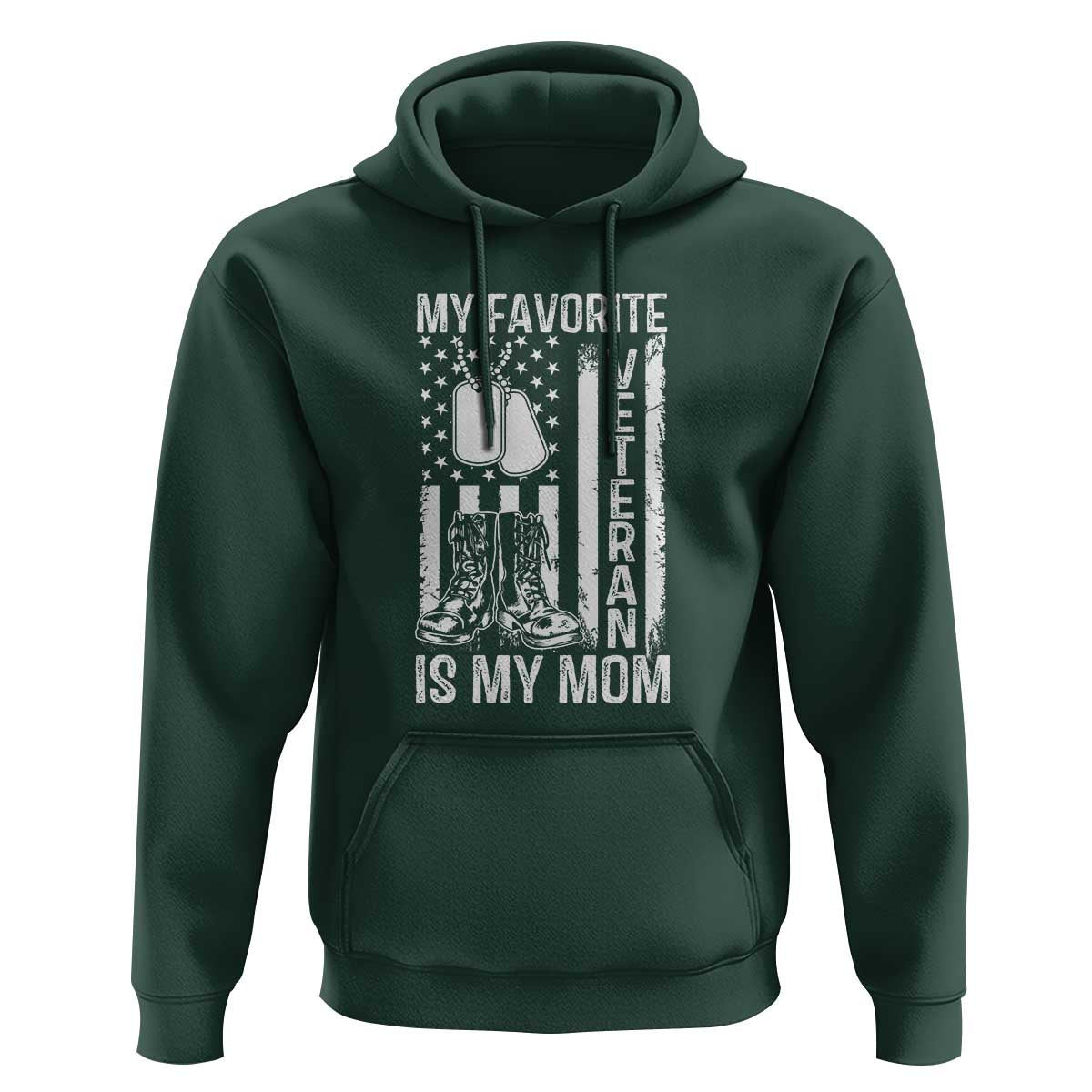 My Favorite Veteran Is My Mom Hoodie Proud US Flag Military Tribute to Mothers