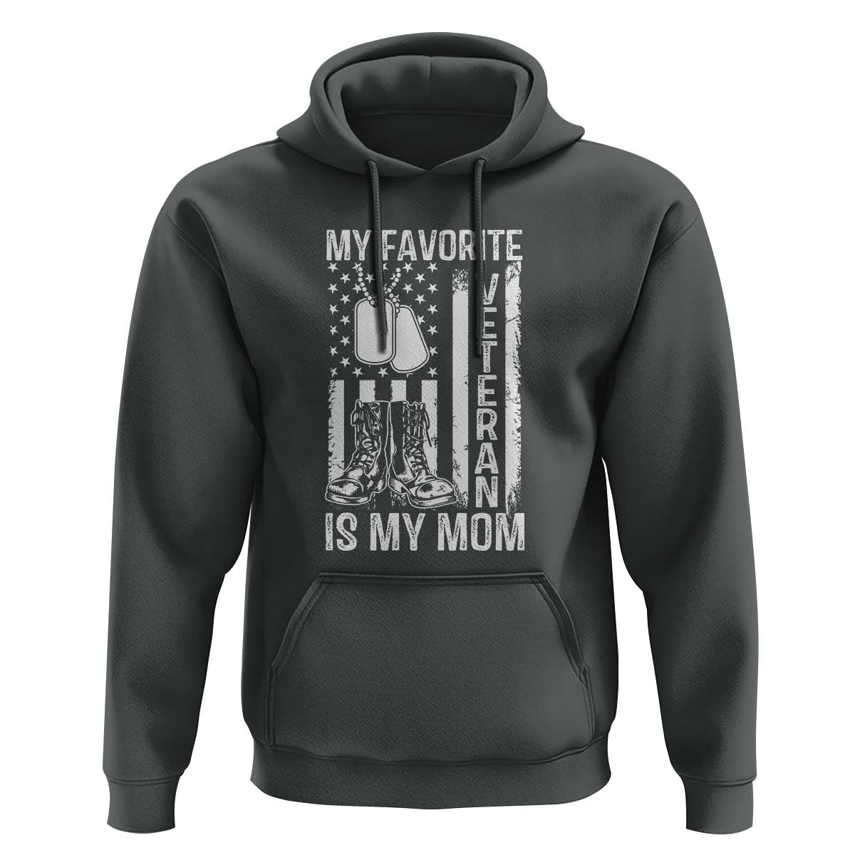 My Favorite Veteran Is My Mom Hoodie Proud US Flag Military Tribute to Mothers