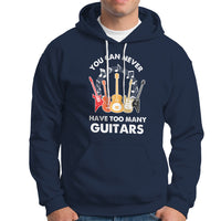 Bass Musican Pick You Can Never Have Too Many Guitars Hoodie - Wonder Print Shop