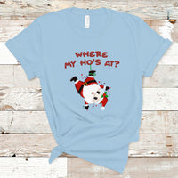 Funny Christmas Santa Claus T Shirt Where My Ho's At? - Wonder Print Shop