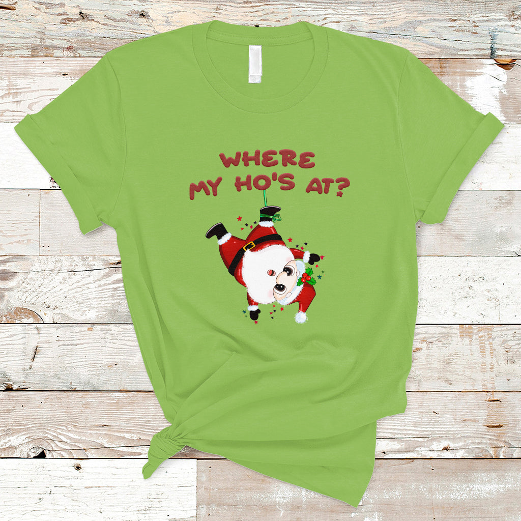 Funny Christmas Santa Claus T Shirt Where My Ho's At? - Wonder Print Shop