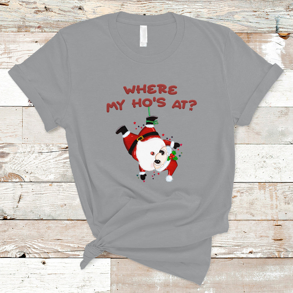 Funny Christmas Santa Claus T Shirt Where My Ho's At? - Wonder Print Shop