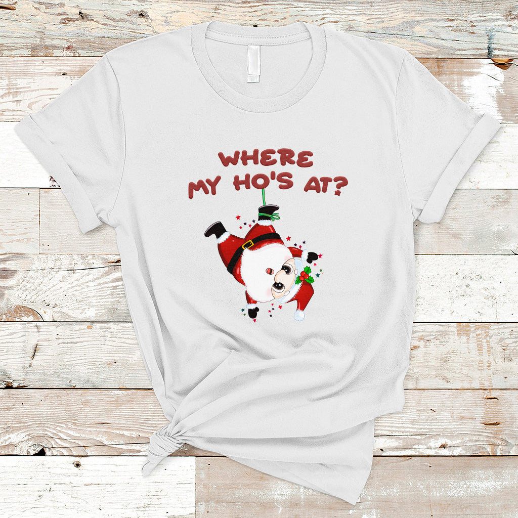 Funny Christmas Santa Claus T Shirt Where My Ho's At? - Wonder Print Shop
