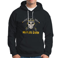 No Flux Given Shirt Funny Welder Hoodie - Wonder Print Shop