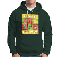 Funny Gardening Hoodie I'll Be In My Office - Wonder Print Shop