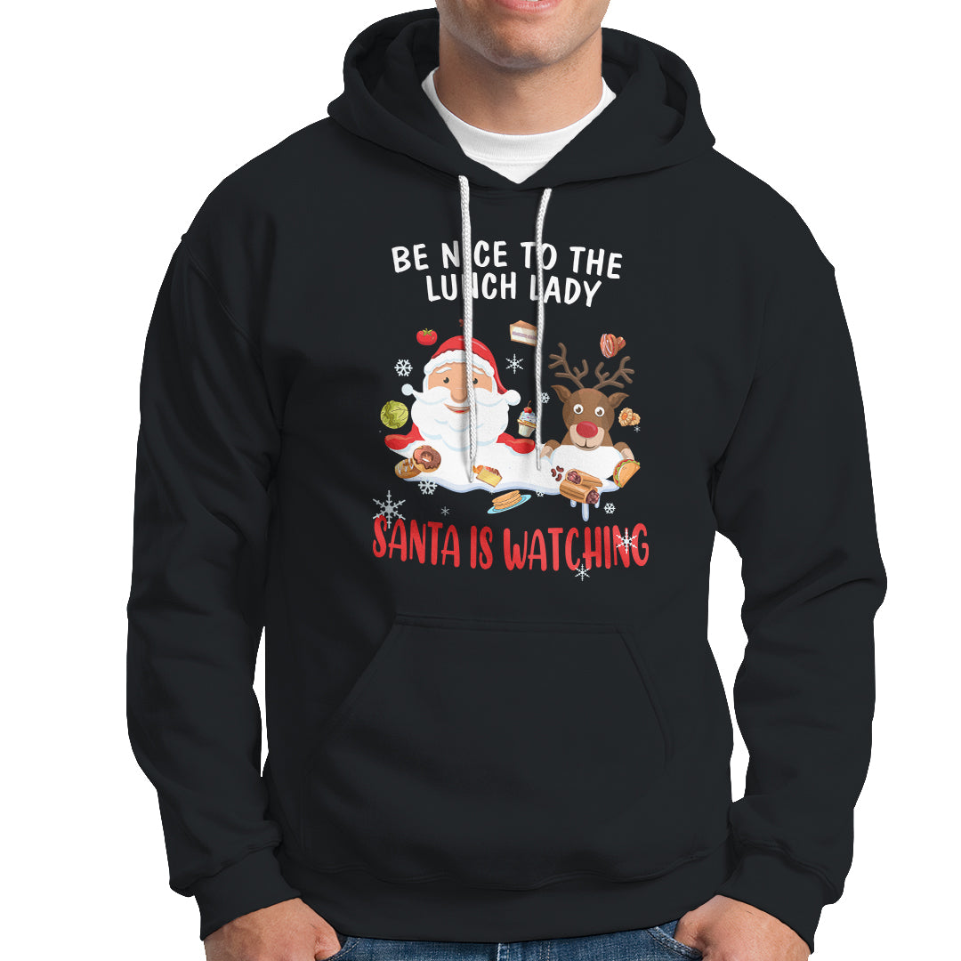 Funny Cafeteria Hoodie Santa is Watching - Wonder Print Shop