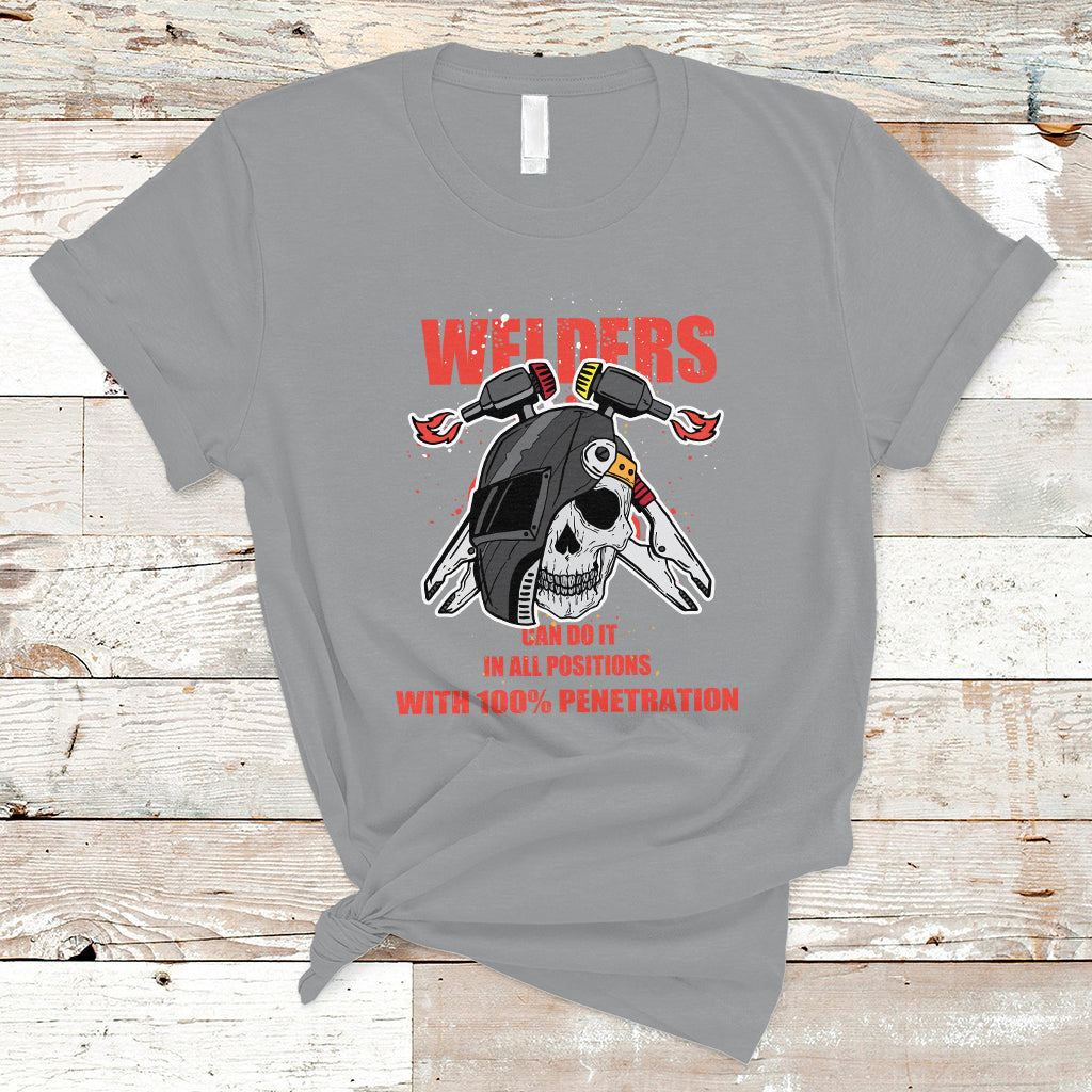 Welding T Shirt Welders Can Do It In All Positions with 100 Percent Penetration - Wonder Print Shop