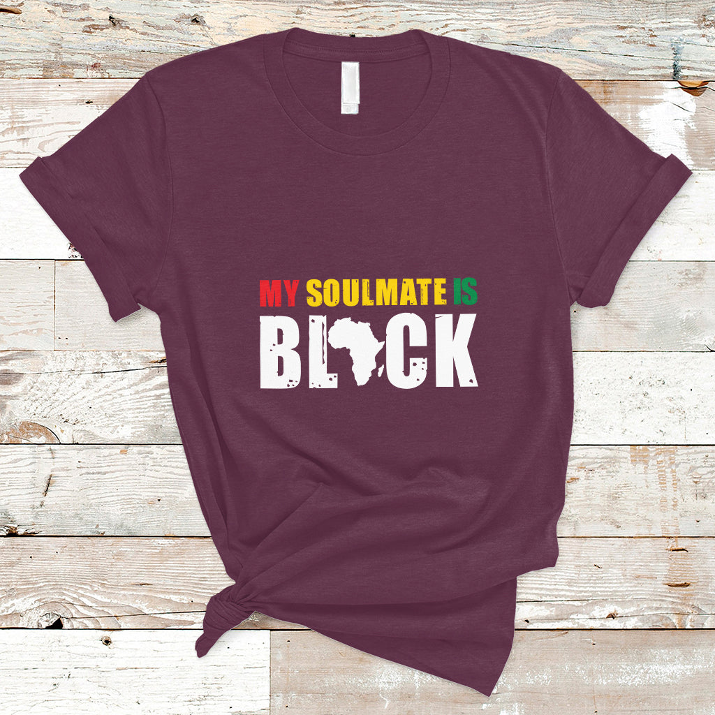 My Soulmate Is Black T Shirt - Wonder Print Shop
