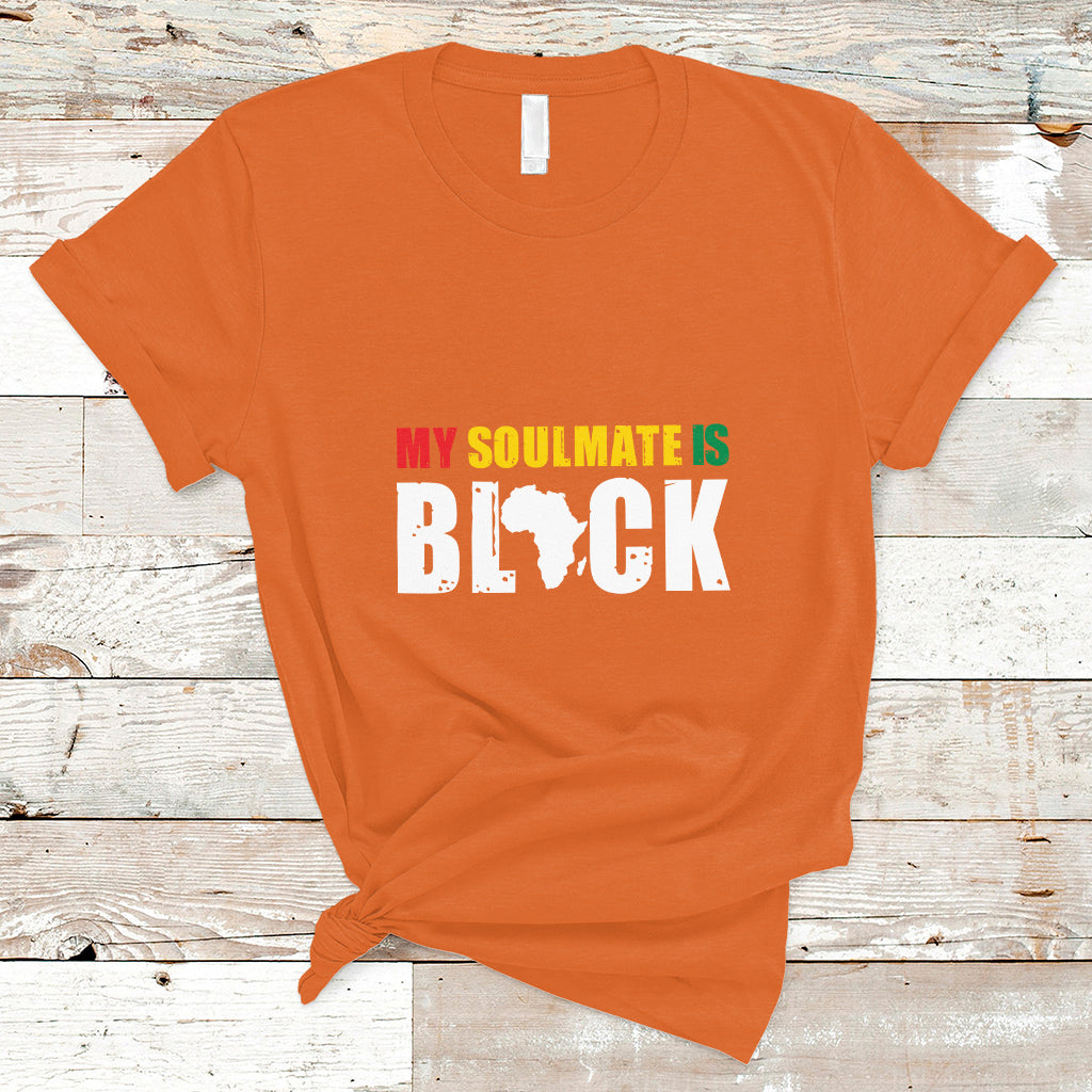 My Soulmate Is Black T Shirt - Wonder Print Shop