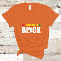 My Soulmate Is Black T Shirt - Wonder Print Shop