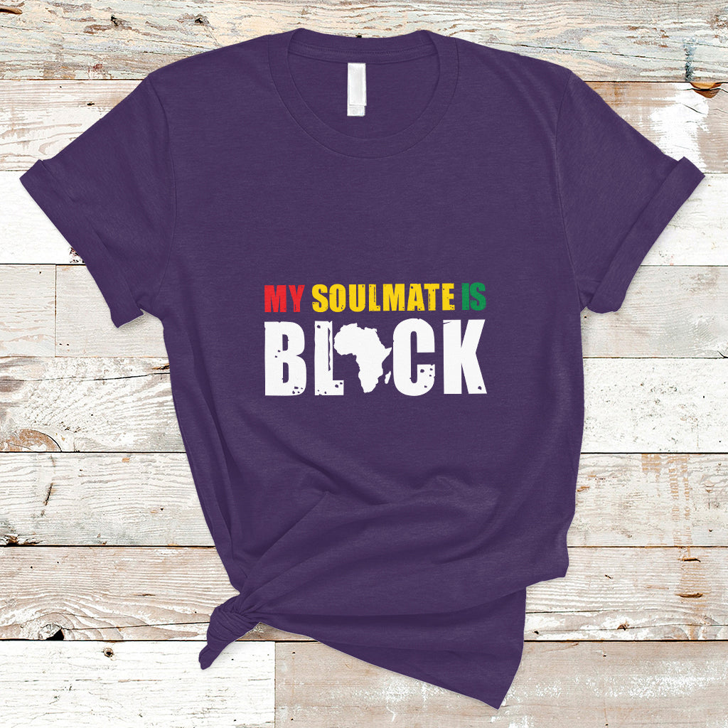 My Soulmate Is Black T Shirt - Wonder Print Shop