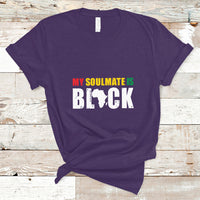 My Soulmate Is Black T Shirt - Wonder Print Shop