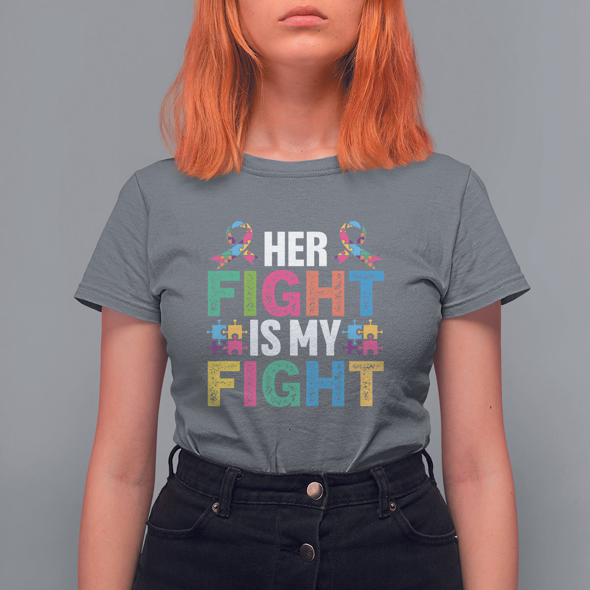 Autism Support T Shirt For Women Her Fight is My Fight Warriors Jigsaw Fighters Puzzle Ribbon - Wonder Print Shop