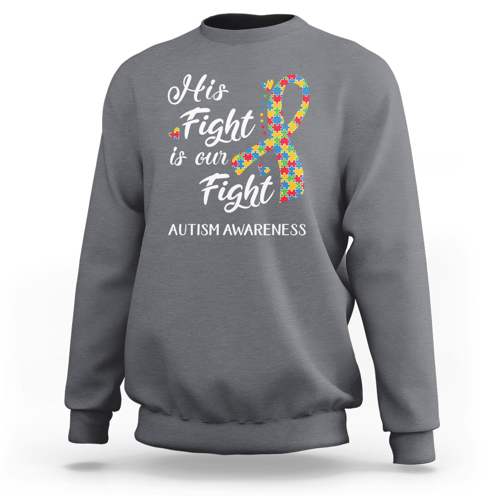 Autism Support Sweatshirt His Fight is My Fight Jigsaw Puzzle Ribbon - Wonder Print Shop