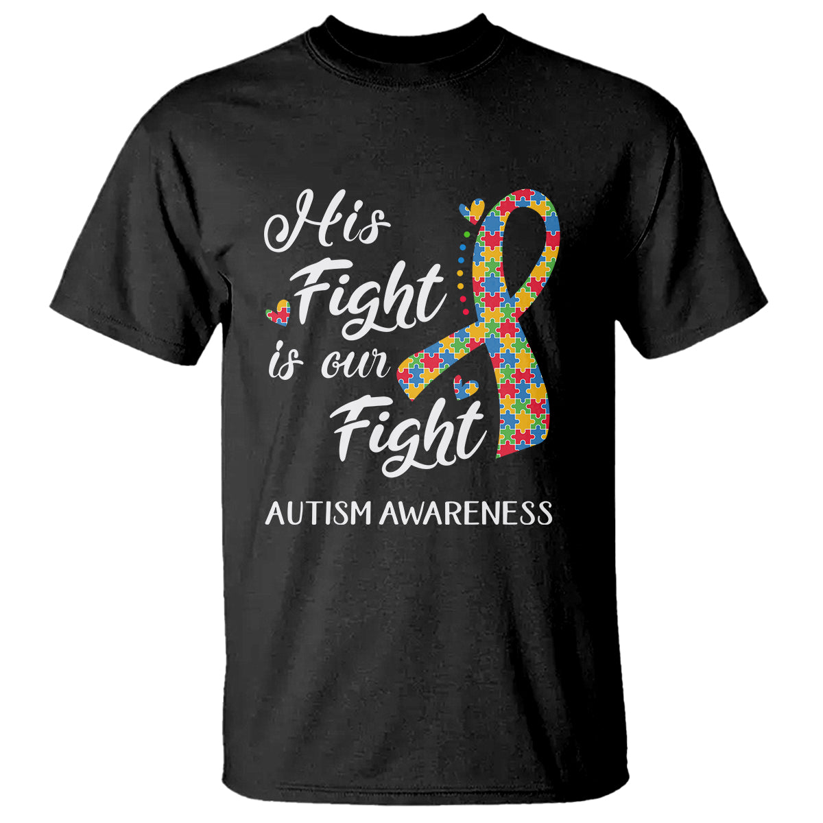 Autism Support T Shirt His Fight is My Fight Jigsaw Puzzle Ribbon - Wonder Print Shop