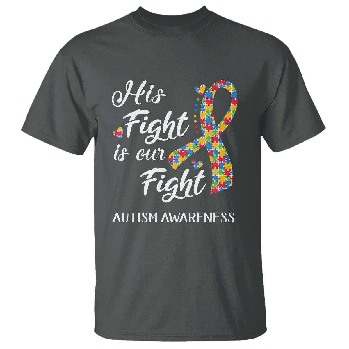 Autism Support T Shirt His Fight is My Fight Jigsaw Puzzle Ribbon - Wonder Print Shop
