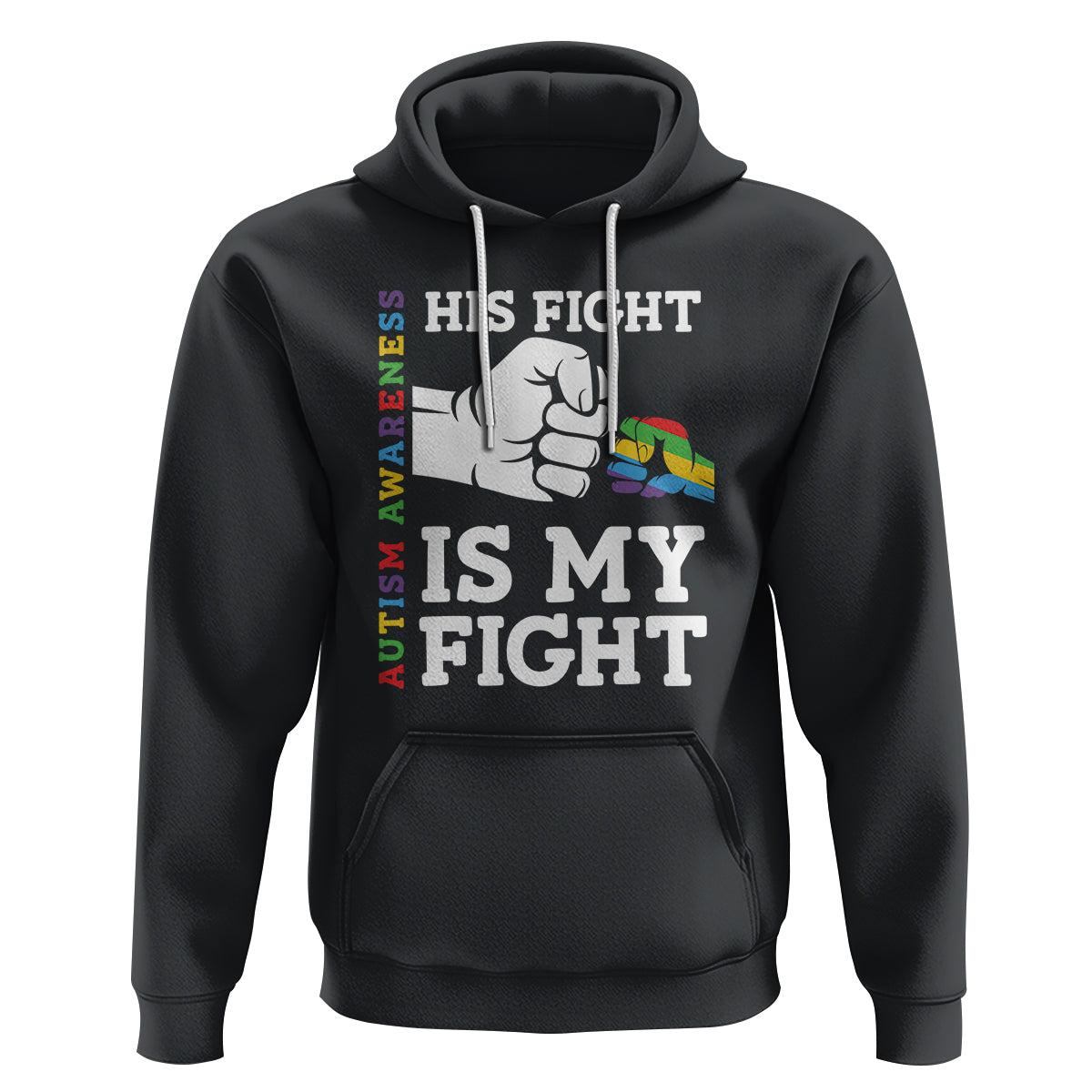 Autism Support Hoodie His Fight is My Fight Hand Fist - Wonder Print Shop