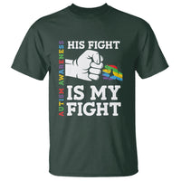 Autism Support T Shirt His Fight is My Fight Hand Fist - Wonder Print Shop