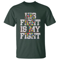 Autism Awarenees T Shirt His Fight Is My Fight Puzzle Ribbon - Wonder Print Shop