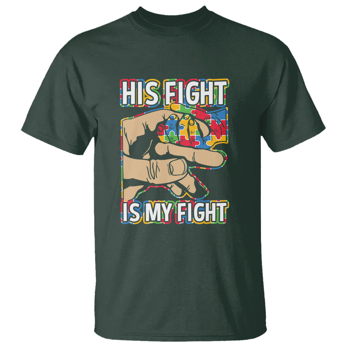 Autism Support T Shirt His Fight is My Fight Jigsaw Puzzle Little Hand Holding - Wonder Print Shop