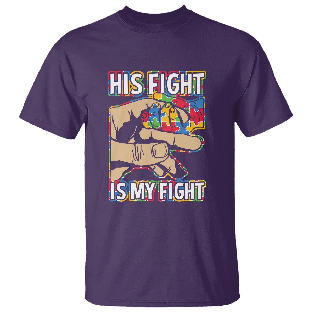 Autism Support T Shirt His Fight is My Fight Jigsaw Puzzle Little Hand Holding - Wonder Print Shop