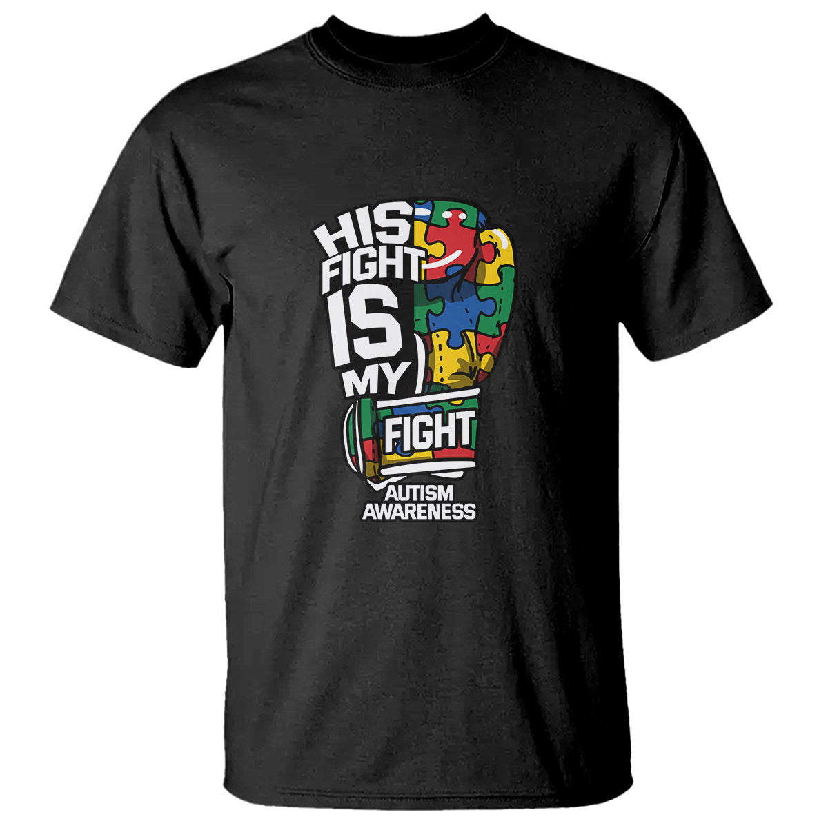 Autism Awareness T Shirt His Fight is My Fight Jigsaw Puzzle Boxing Glove - Wonder Print Shop