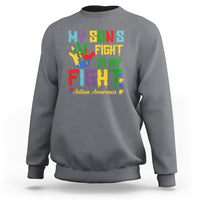 Autism Parents Sweatshirt My Son Fight Is My Fight Family Support Puzzle Ribbon - Wonder Print Shop