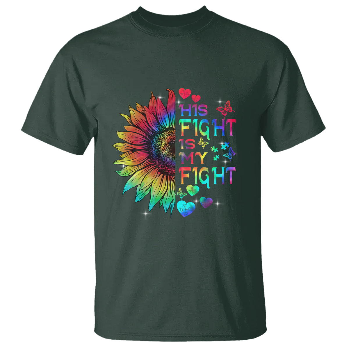 Sunflower Autism T Shirt His Fight is My Fight Rainbow - Wonder Print Shop