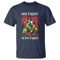 Autism Support T Shirt His Fight is My Fight Jigsaw Puzzle Boxing Gloves - Wonder Print Shop