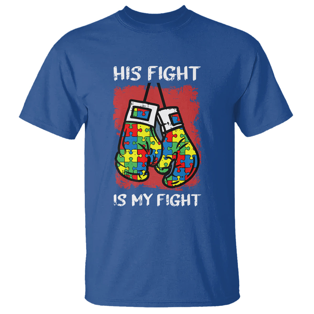 Autism Support T Shirt His Fight is My Fight Jigsaw Puzzle Boxing Gloves - Wonder Print Shop