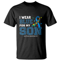 Autism Parents T Shirt I Wear Blue For My Son Family Support Puzzle Blue Ribbon - Wonder Print Shop