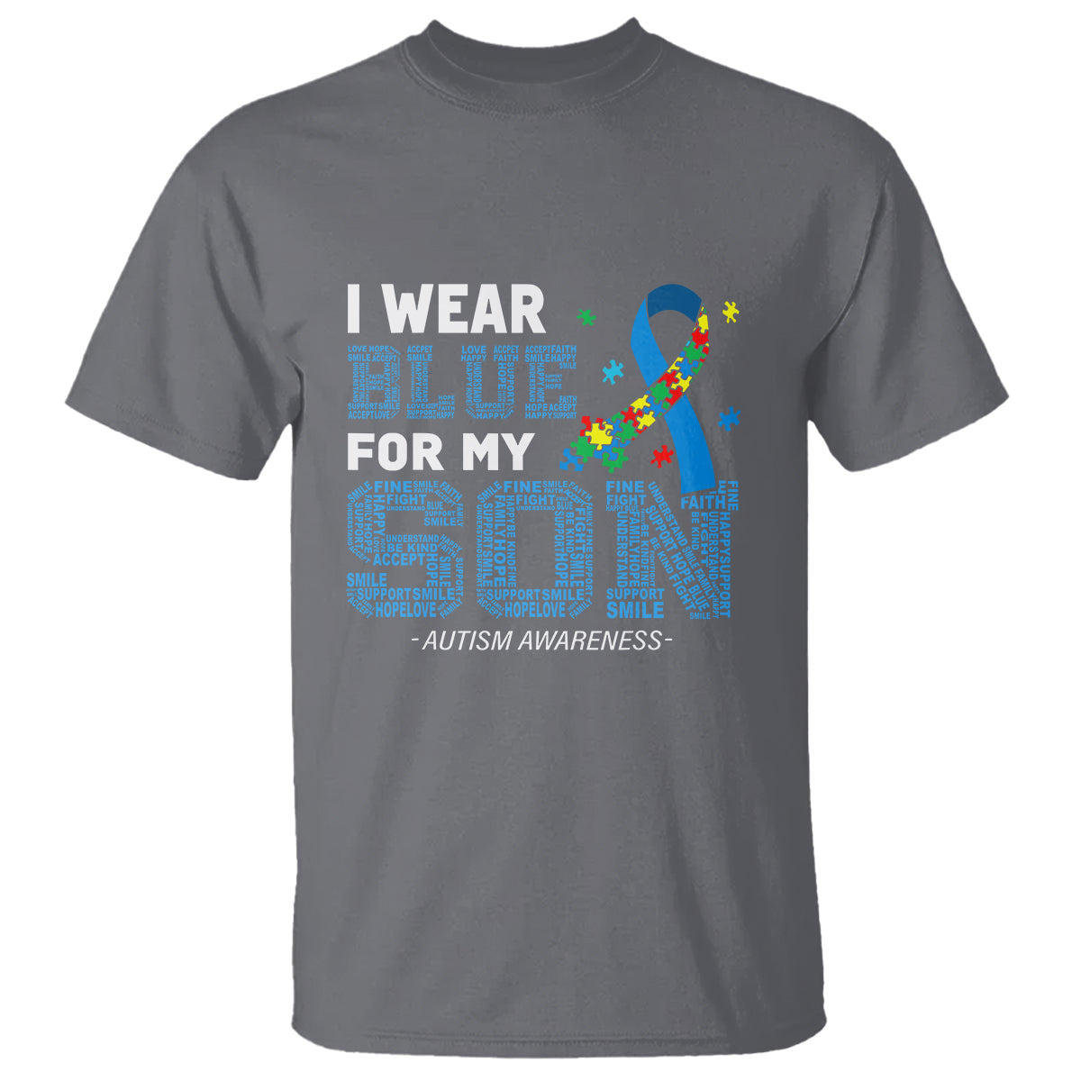 Autism Parents T Shirt I Wear Blue For My Son Family Support Puzzle Blue Ribbon - Wonder Print Shop