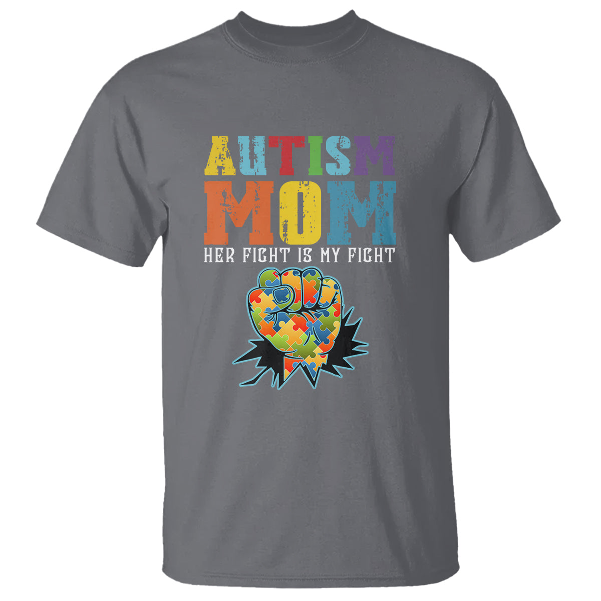 Autism Mom T Shirt Her Fight is My Fight Puzzle Raised Fist - Wonder Print Shop