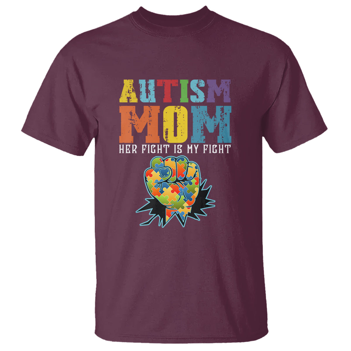 Autism Mom T Shirt Her Fight is My Fight Puzzle Raised Fist - Wonder Print Shop