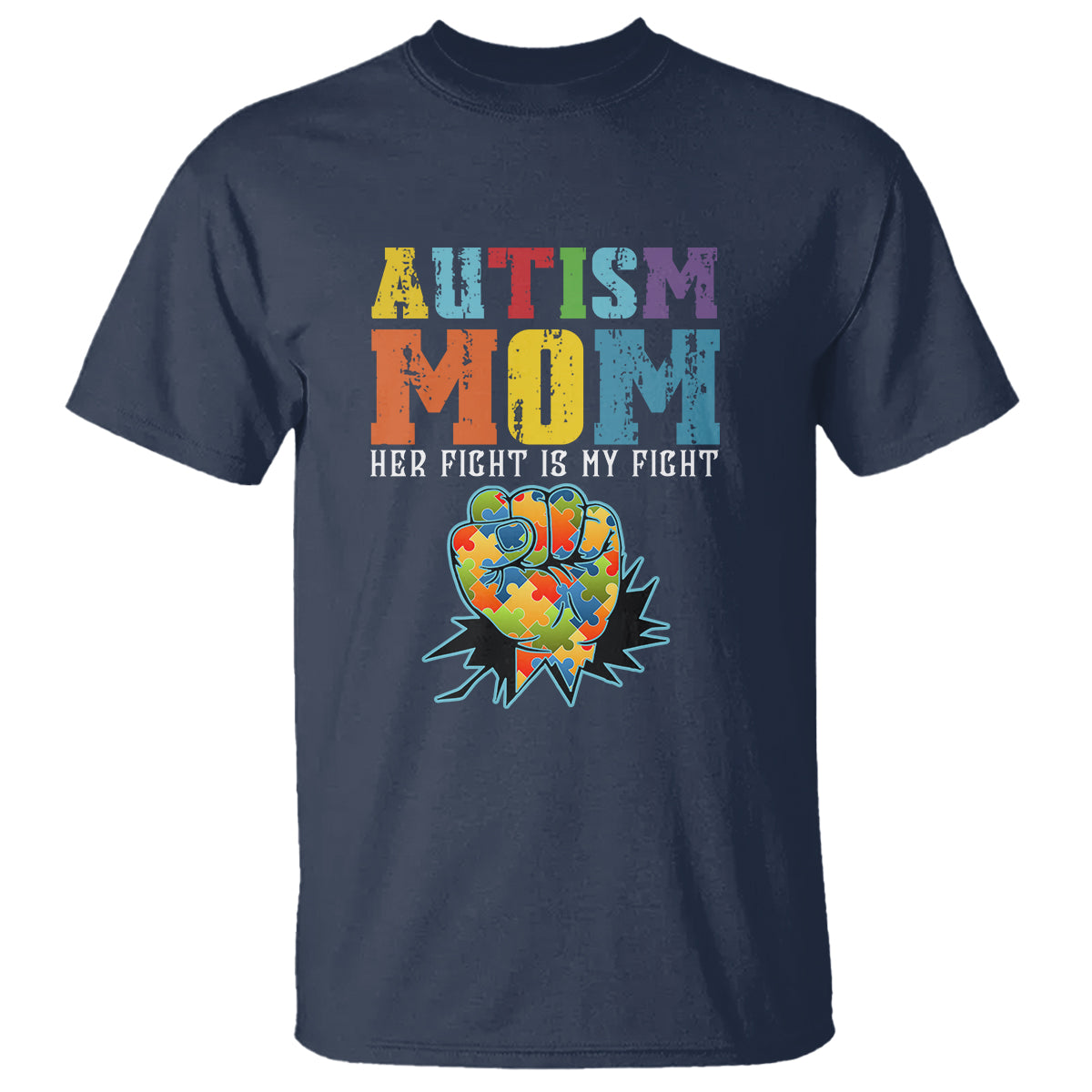 Autism Mom T Shirt Her Fight is My Fight Puzzle Raised Fist - Wonder Print Shop