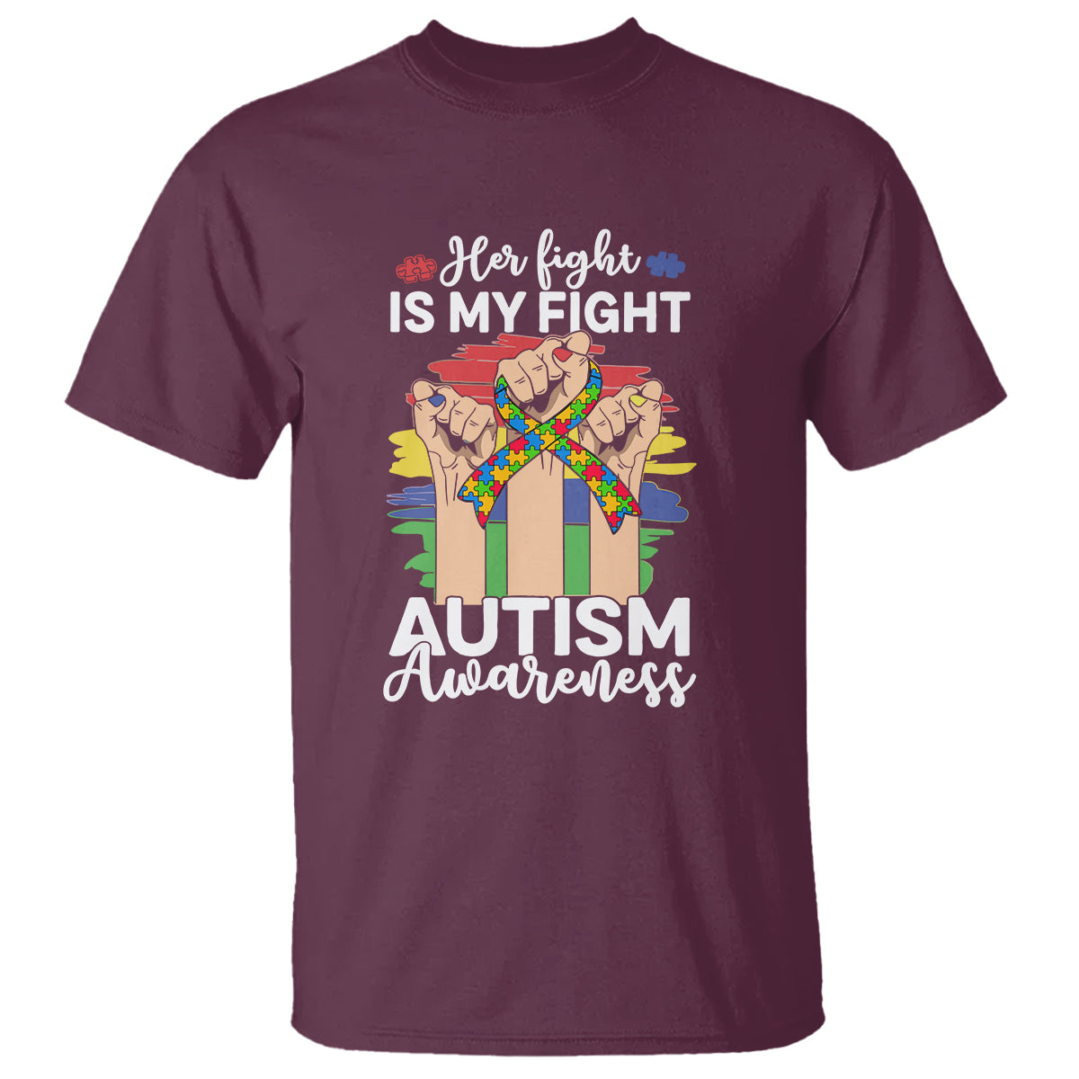 Autism Support T Shirt Her Fight is My Fight Together Puzzle Ribbon Raised Fists - Wonder Print Shop