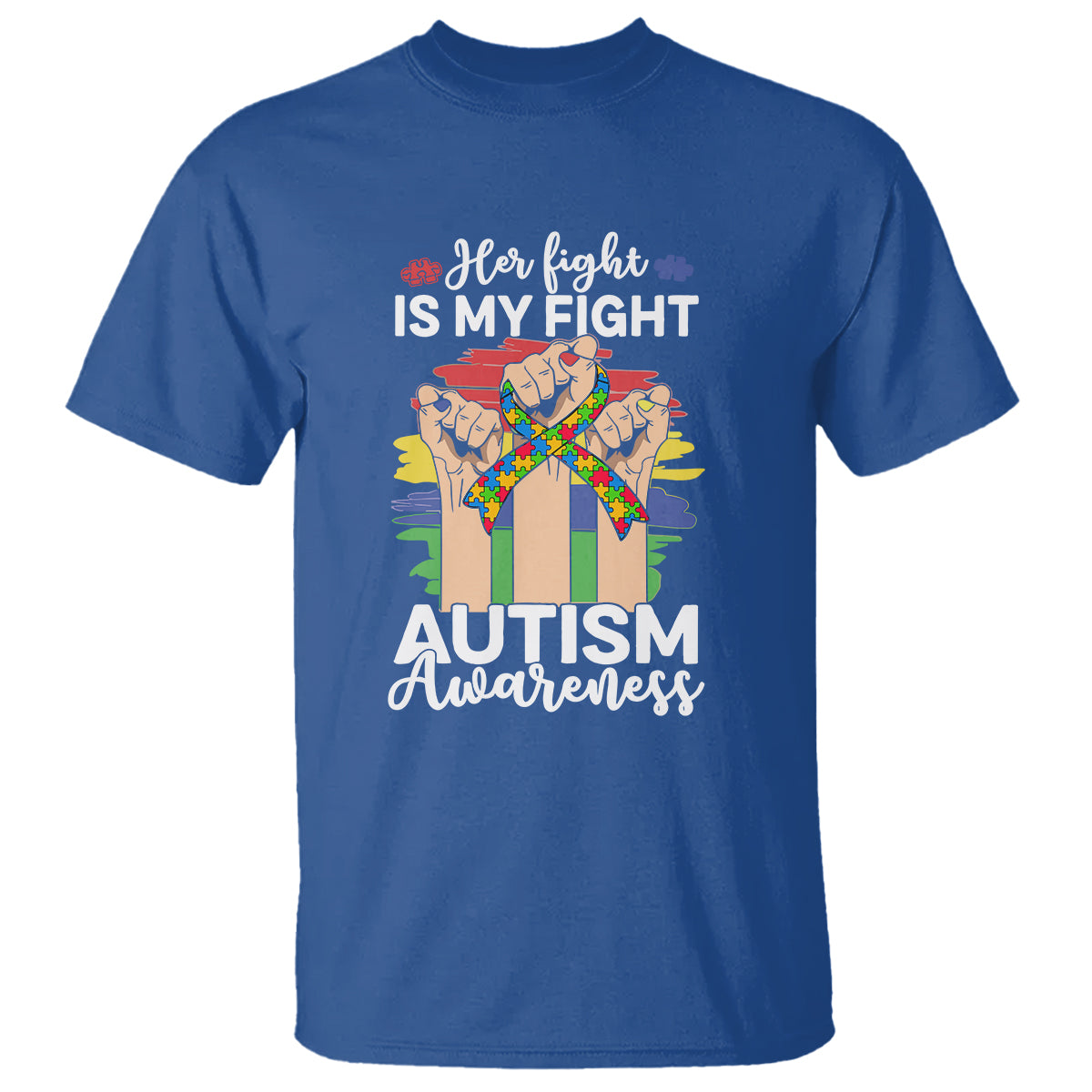 Autism Support T Shirt Her Fight is My Fight Together Puzzle Ribbon Raised Fists - Wonder Print Shop