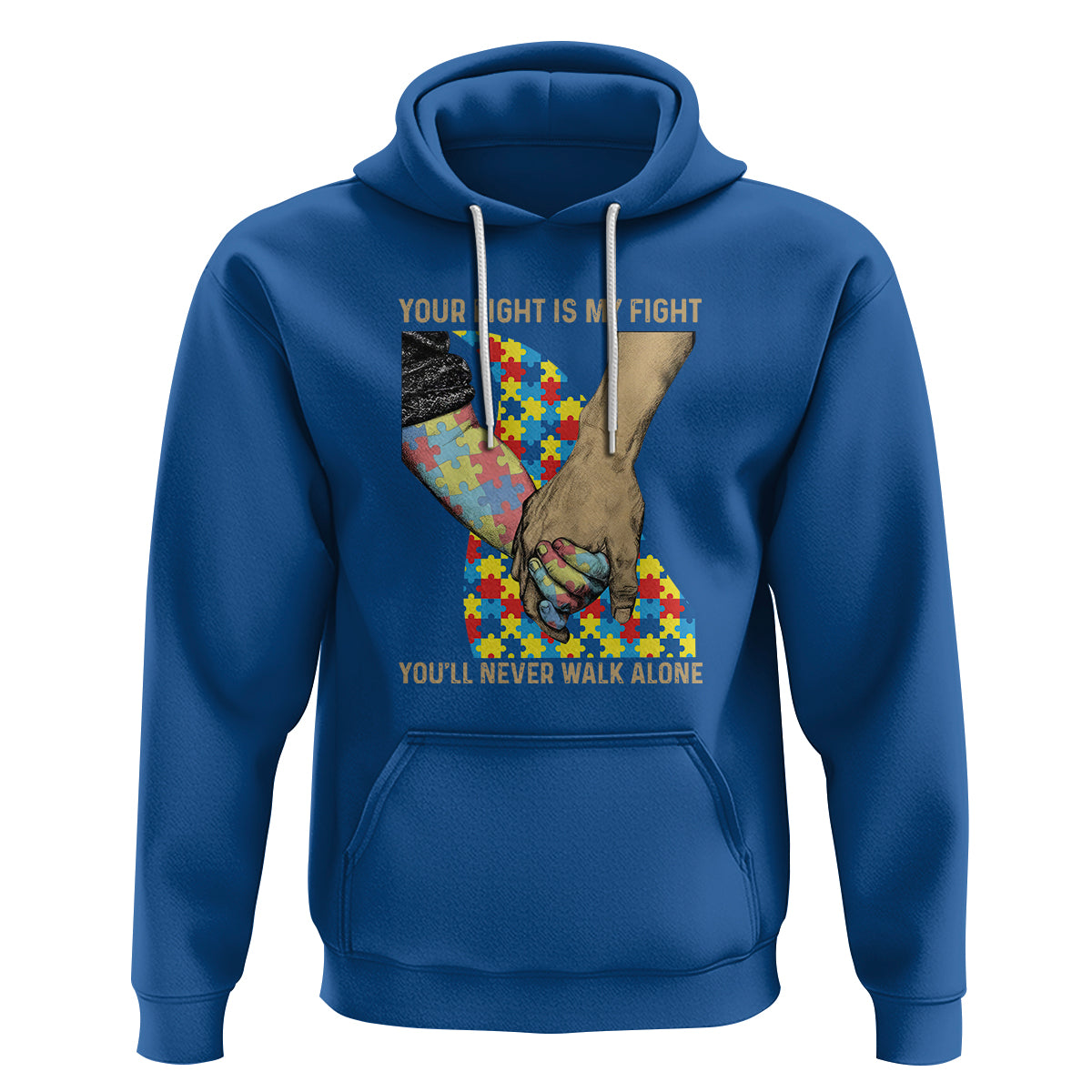 Autism Support Hoodie Your Fight Is My Fight Together Hand In Hand - Wonder Print Shop
