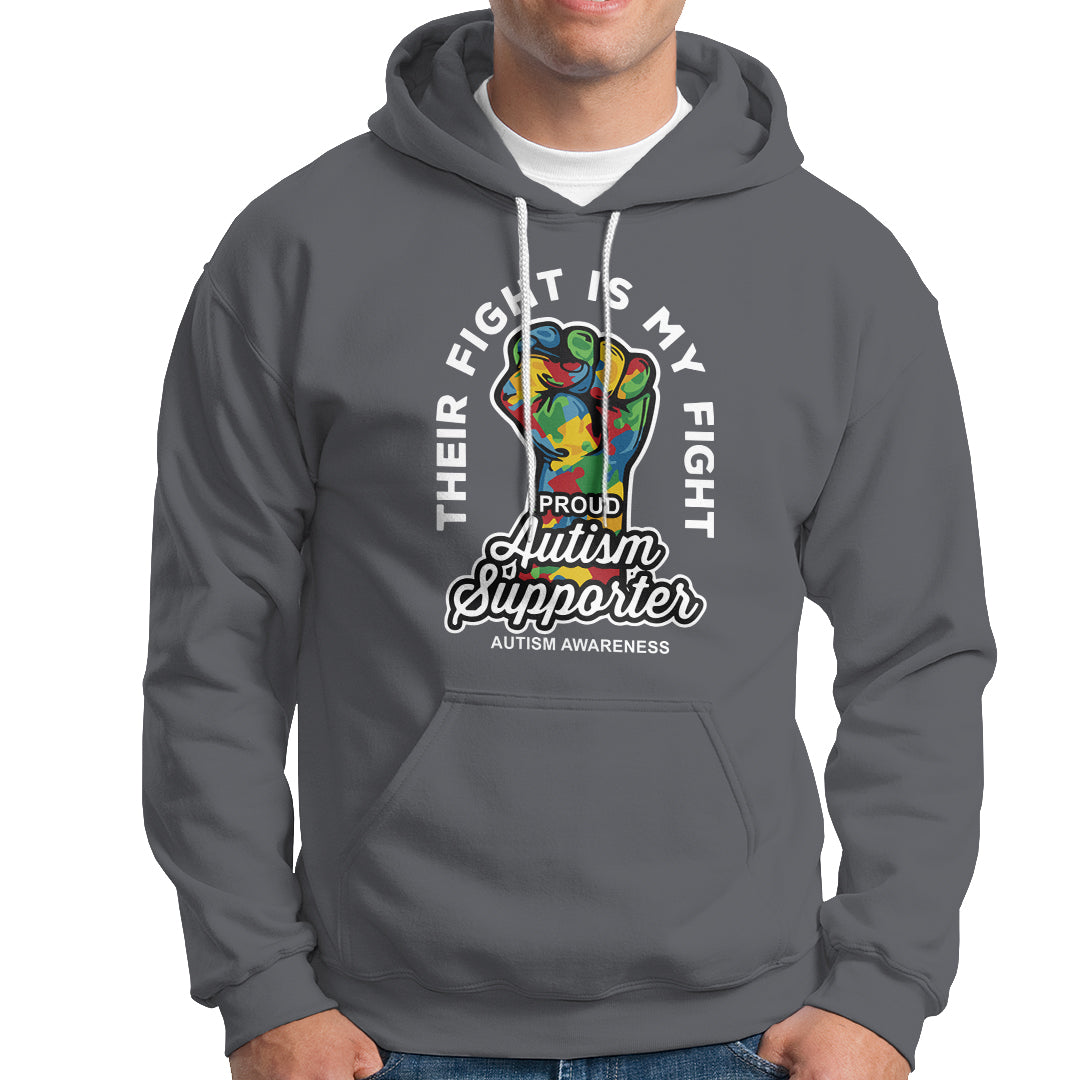Proud Autism Supporter Hoodie Their Fight is My Fight Raised Fist Fighters - Wonder Print Shop