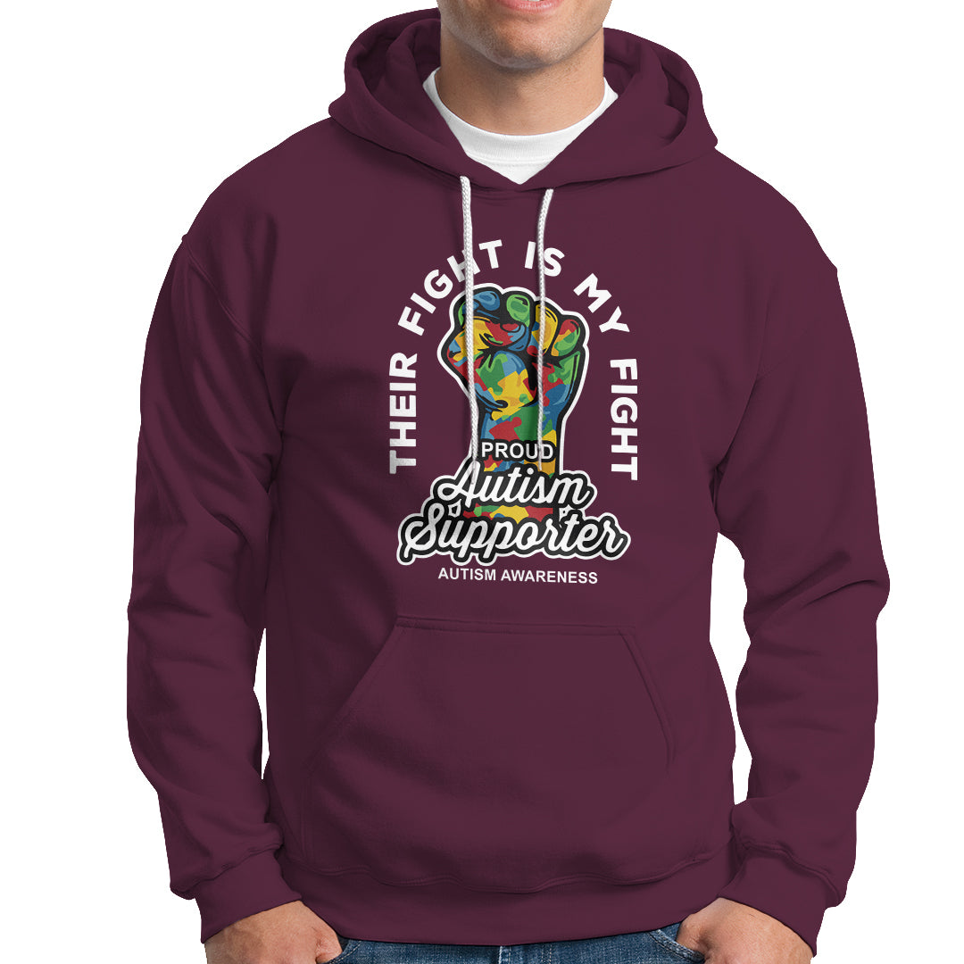 Proud Autism Supporter Hoodie Their Fight is My Fight Raised Fist Fighters - Wonder Print Shop