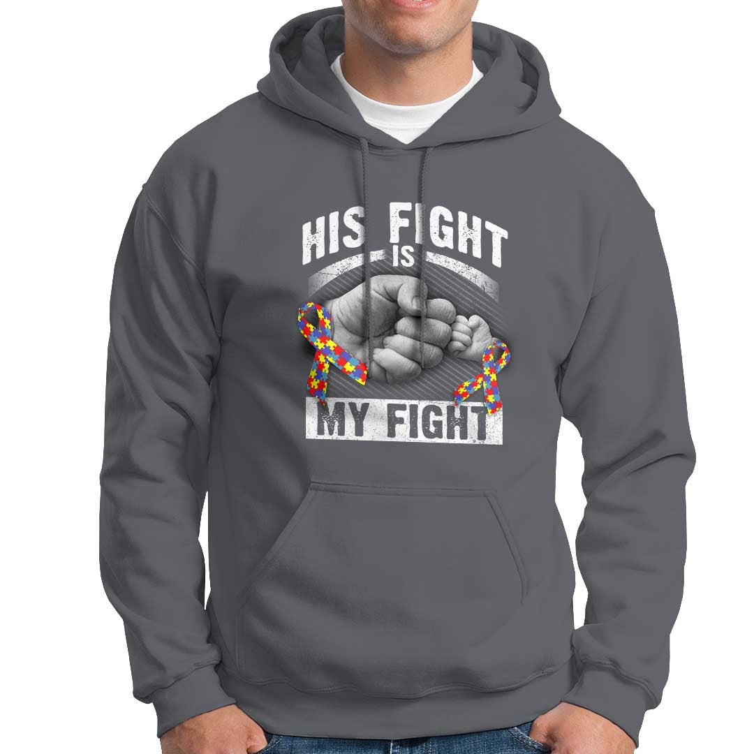 Autism Support Hoodie Her Fight Is My Fight Fighters Fist Bump