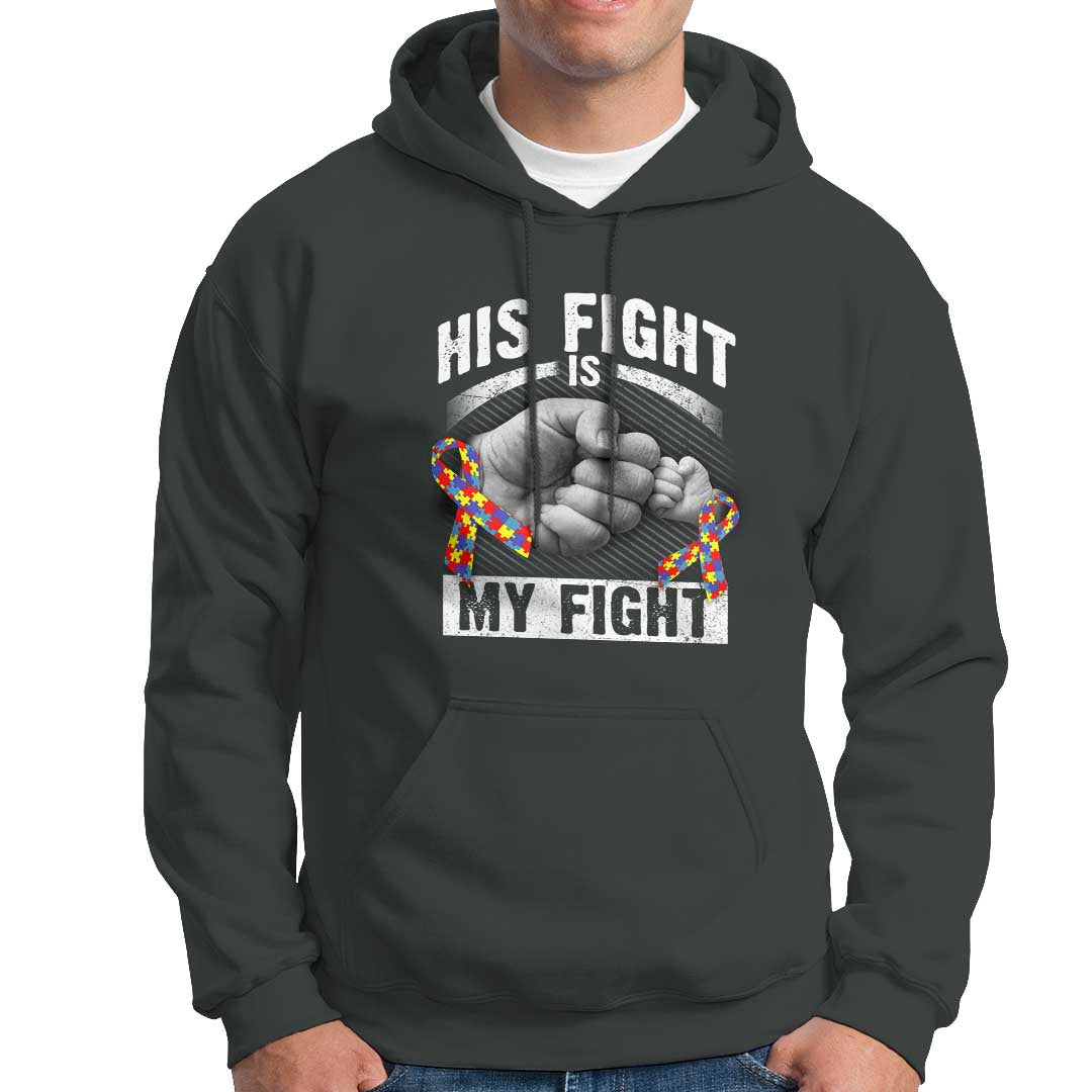 Autism Support Hoodie Her Fight Is My Fight Fighters Fist Bump