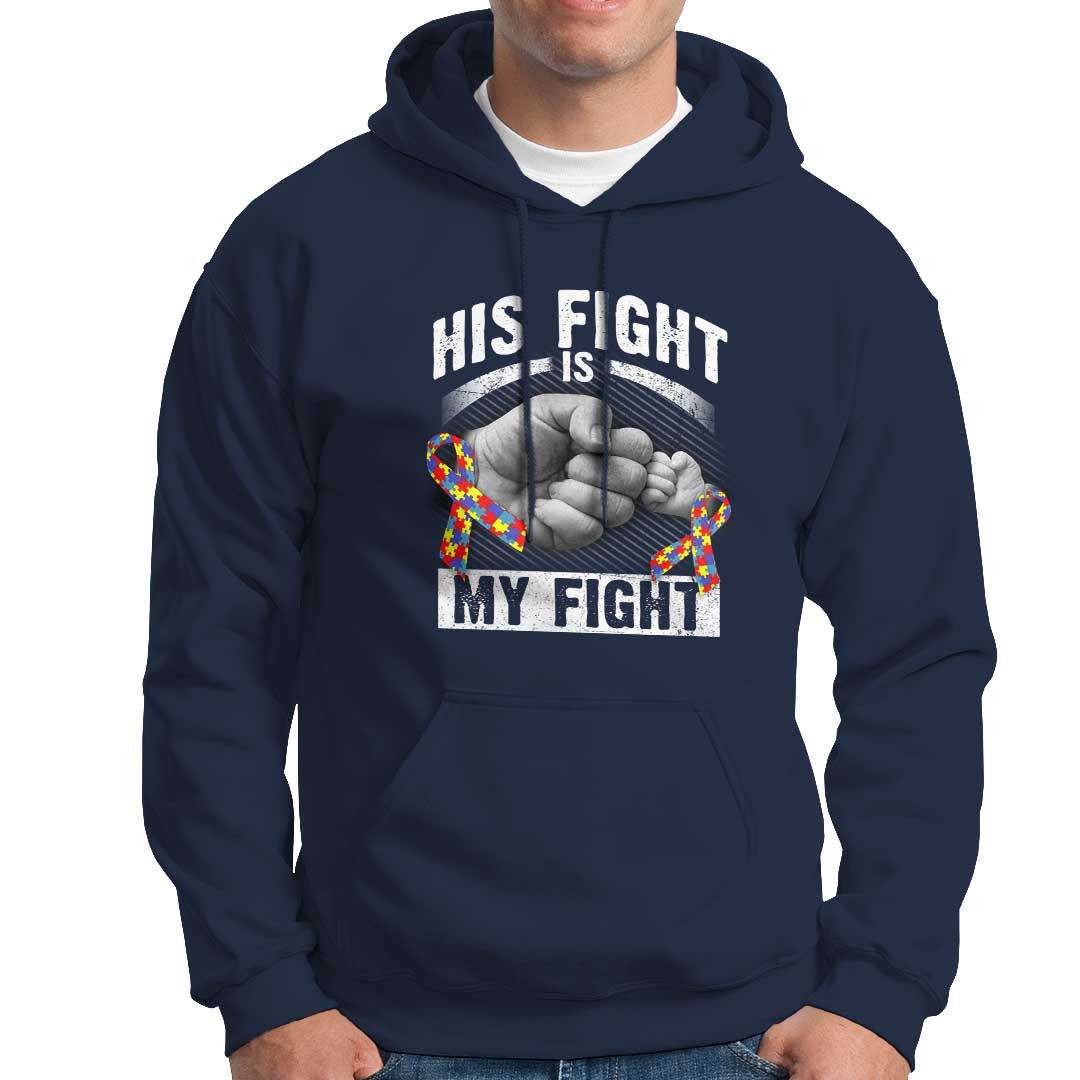 Autism Support Hoodie Her Fight Is My Fight Fighters Fist Bump