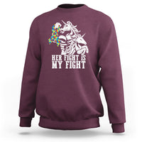 Unicorn Autism Dad Sweatshirt Her Fight Is My Fight Strong Fighters - Wonder Print Shop